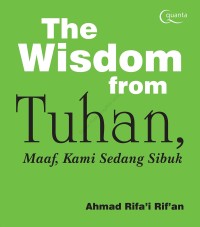 Image of The Wisdom from Tuhan, Maaf, Kami Sedang Sibuk