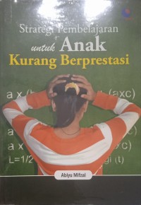 Image of Strategi Pembelajaran untuk Anak Kurang Berprestasi